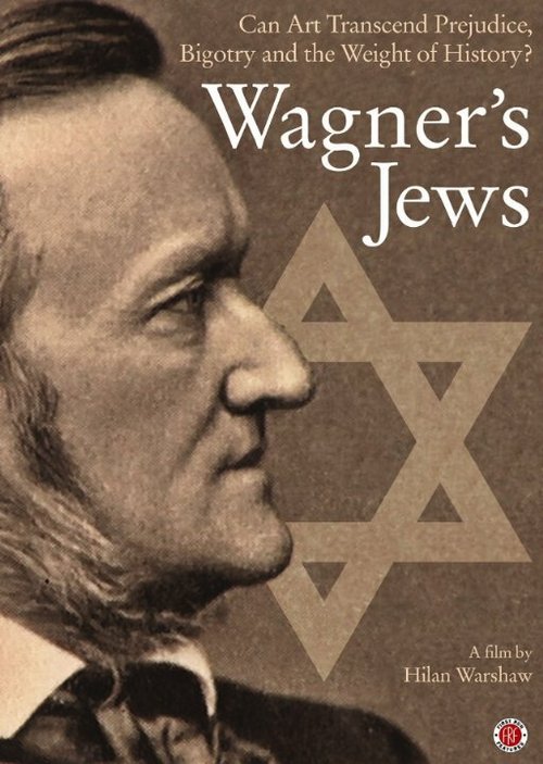 Смотреть фильм Wagner's Jews (2013) онлайн 