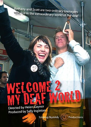 Смотреть фильм Welcome 2 My Deaf World (2005) онлайн в хорошем качестве HDRip