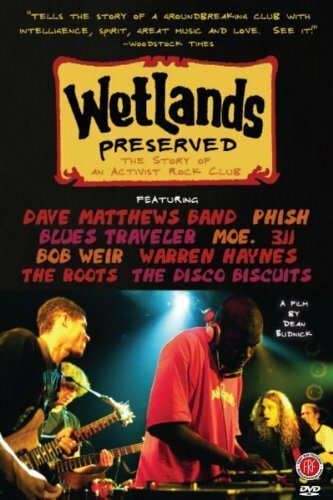 Смотреть фильм Wetlands Preserved: The Story of an Activist Nightclub (2008) онлайн в хорошем качестве HDRip