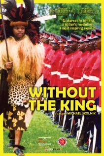 Смотреть фильм Without the King (2007) онлайн в хорошем качестве HDRip