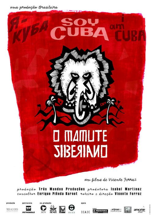 Смотреть фильм Я — Куба / Soy Cuba, O Mamute Siberiano (2004) онлайн в хорошем качестве HDRip
