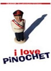 Смотреть фильм Я люблю Пиночета / I Love Pinochet (2001) онлайн в хорошем качестве HDRip