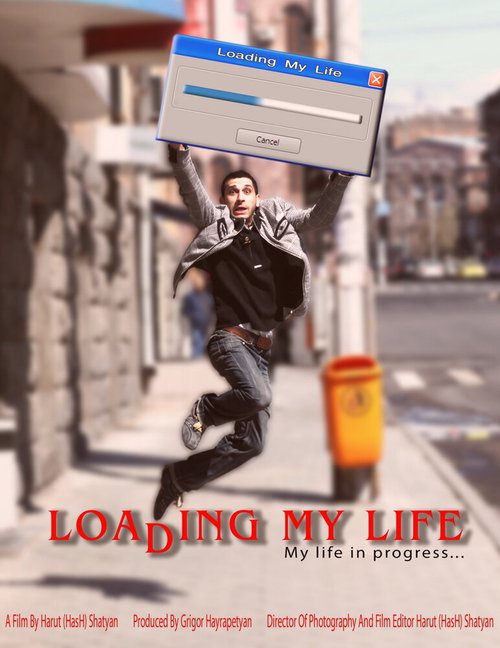 Смотреть фильм Загружая свою жизнь / Loading My Life (2011) онлайн в хорошем качестве HDRip
