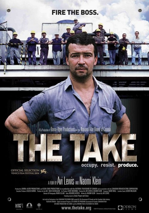 Смотреть фильм Захват / The Take (2004) онлайн в хорошем качестве HDRip
