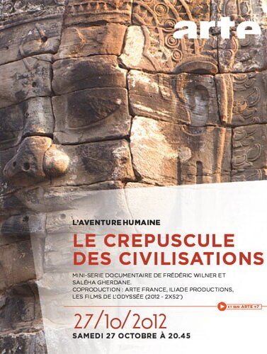 Смотреть фильм Закат цивилизаций / Le crepuscule des civilisations (2012) онлайн в хорошем качестве HDRip