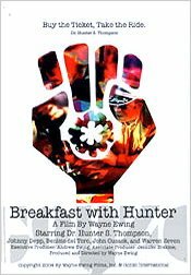 Смотреть фильм Завтрак с Хантером / Breakfast with Hunter (2003) онлайн в хорошем качестве HDRip