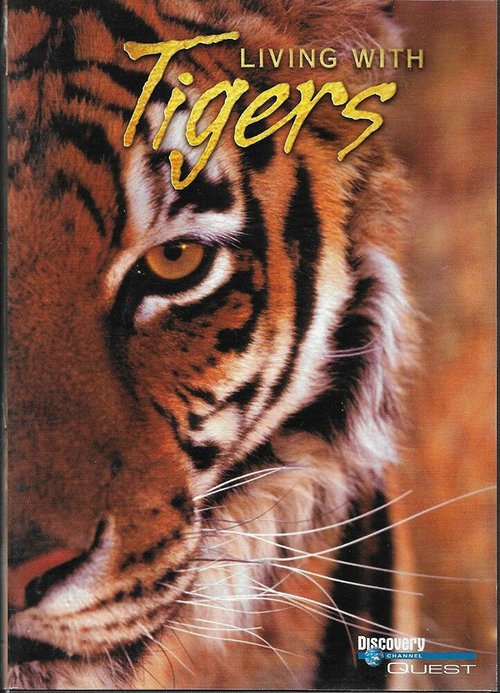 Жизнь с тиграми / Living with Tigers