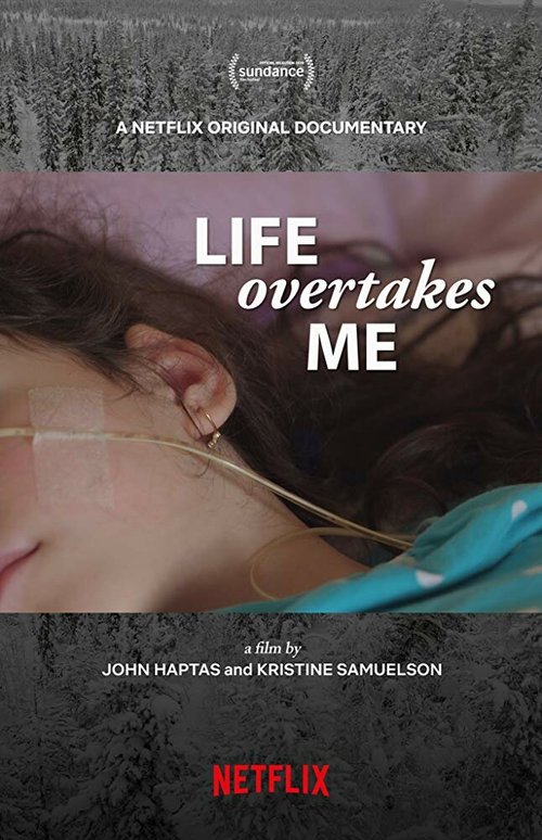 Смотреть фильм Жизнь захватывает меня / Life Overtakes Me (2019) онлайн в хорошем качестве HDRip