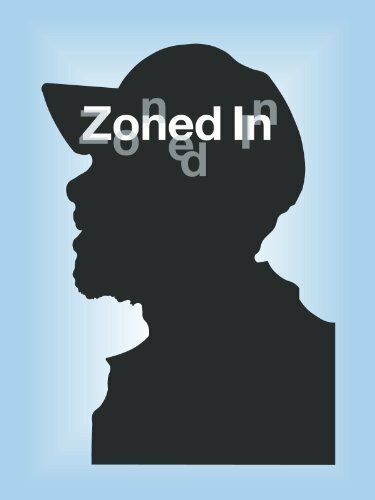 Смотреть фильм Zoned In (2008) онлайн в хорошем качестве HDRip