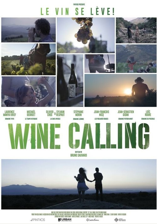 Смотреть фильм Зов вина / Wine Calling (2018) онлайн в хорошем качестве HDRip