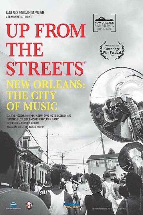 Смотреть фильм Звуки улиц: Новый Орлеан — город музыки / Up from the Streets: New Orleans: The City of Music (2019) онлайн в хорошем качестве HDRip