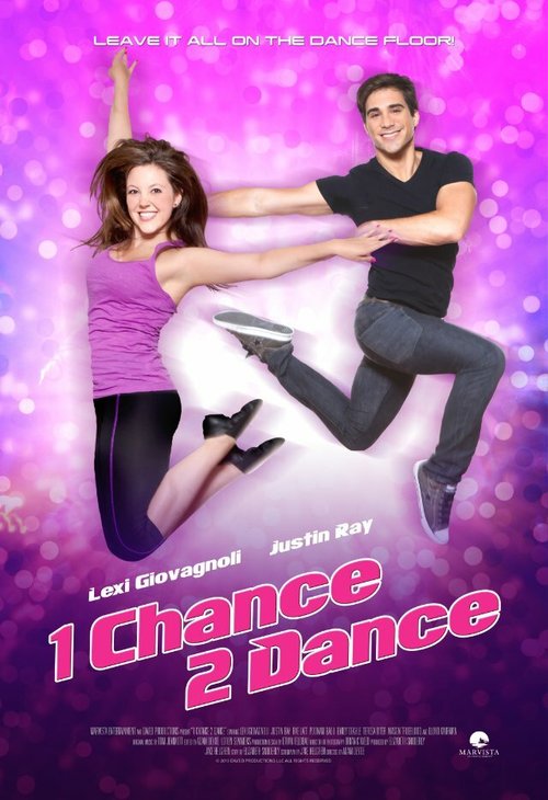 Смотреть фильм 1 Chance 2 Dance (2014) онлайн в хорошем качестве HDRip