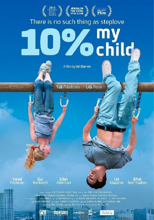 Смотреть фильм 10% мой ребёнок / 10% My Child (2014) онлайн в хорошем качестве HDRip