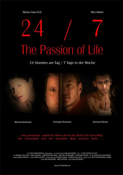 Смотреть фильм 24/7: Страсть жизни / 24/7: The Passion of Life (2005) онлайн в хорошем качестве HDRip