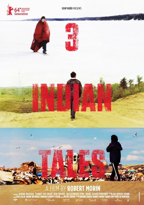 Смотреть фильм 3 histoires d'Indiens (2014) онлайн в хорошем качестве HDRip