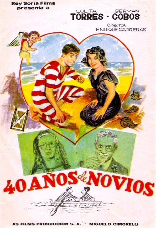 Смотреть фильм 40 лет любви / 40 años de novios (1963) онлайн в хорошем качестве SATRip