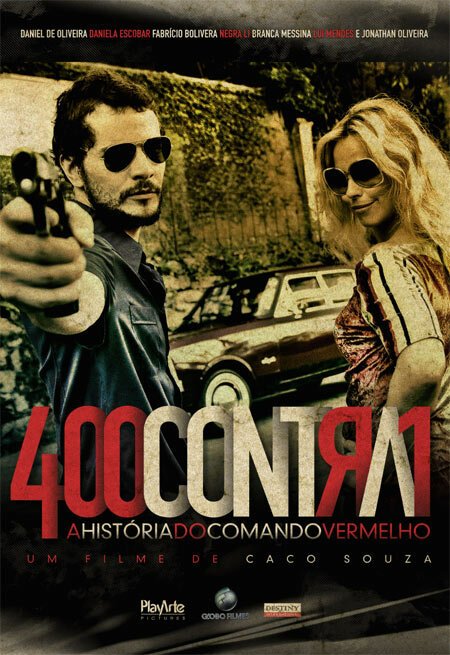 400 против 1 — История Организованной преступности / 400 Contra 1: Uma História do Crime Organizado