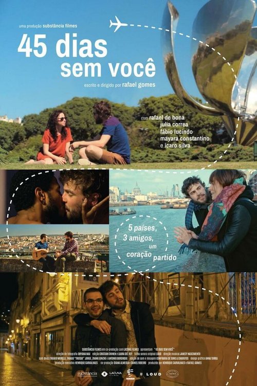 Смотреть фильм 45 Dias Sem Você (2018) онлайн в хорошем качестве HDRip