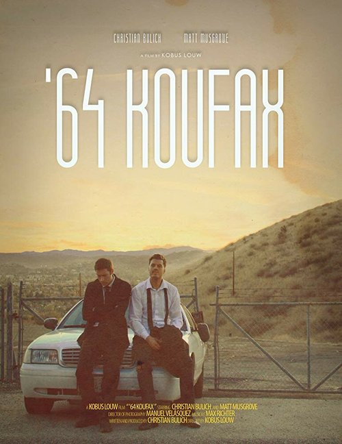 Смотреть фильм '64 Koufax (2018) онлайн в хорошем качестве HDRip