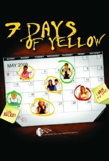 Смотреть фильм 7 Days of Yellow (2009) онлайн в хорошем качестве HDRip