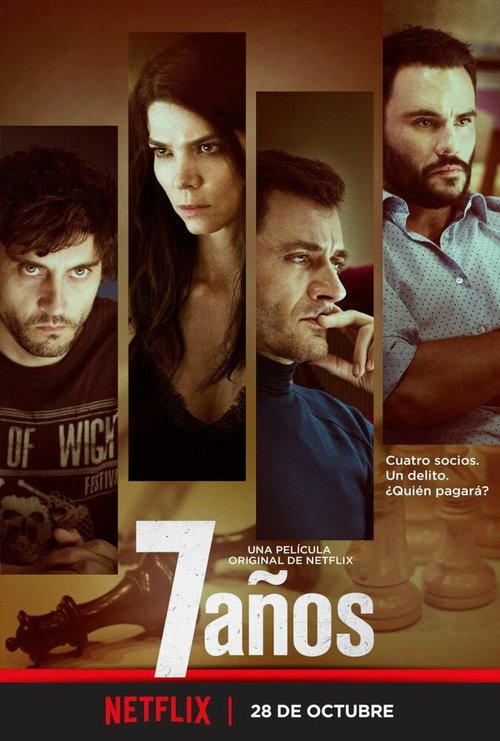 Смотреть фильм 7 лет / 7 años (2016) онлайн в хорошем качестве CAMRip