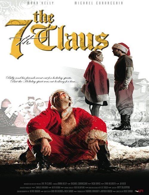 Смотреть фильм 7-ой Клаус / The 7th Claus (2008) онлайн в хорошем качестве HDRip