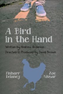 Смотреть фильм A Bird in the Hand (2012) онлайн 