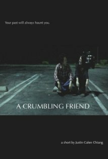 Смотреть фильм A Crumbling Friend (2009) онлайн 
