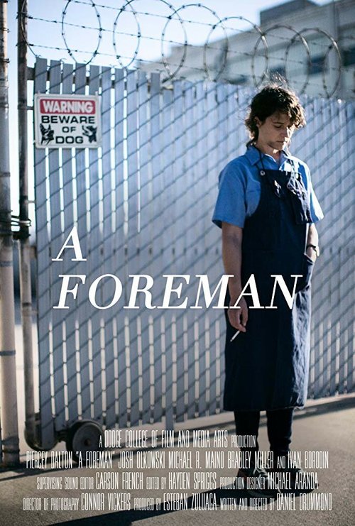 Смотреть фильм A Foreman (2018) онлайн 