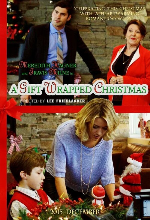 Смотреть фильм A Gift Wrapped Christmas (2015) онлайн в хорошем качестве HDRip