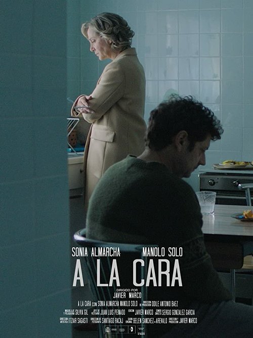 Смотреть фильм A la cara (2020) онлайн 