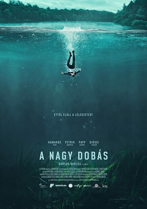 Смотреть фильм A Nagy Dobás (2018) онлайн в хорошем качестве HDRip