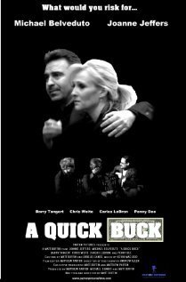 Смотреть фильм A Quick Buck (2012) онлайн в хорошем качестве HDRip