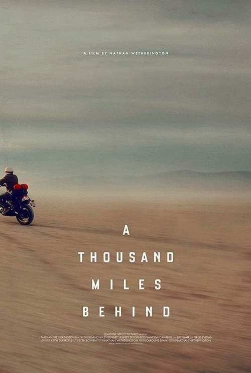 Смотреть фильм A Thousand Miles Behind (2019) онлайн в хорошем качестве HDRip