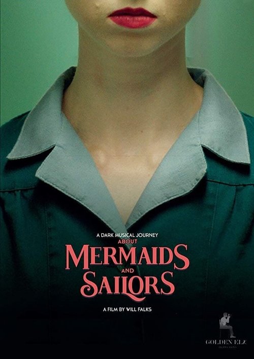Смотреть фильм About Mermaids and Sailors (2019) онлайн 