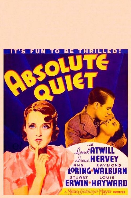 Смотреть фильм Абсолютный покой / Absolute Quiet (1936) онлайн в хорошем качестве SATRip