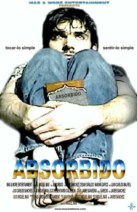 Смотреть фильм Absorbido (2006) онлайн 