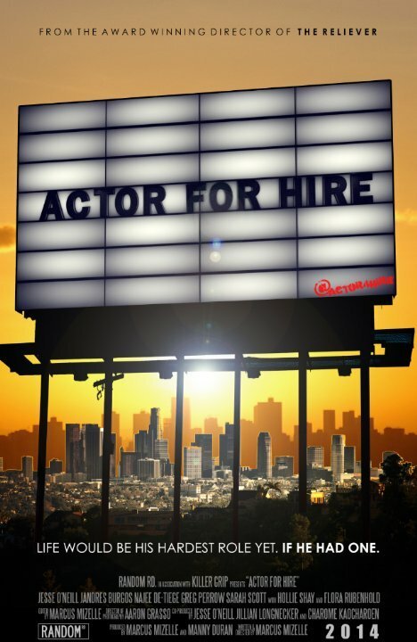 Смотреть фильм Actor for Hire (2015) онлайн в хорошем качестве HDRip