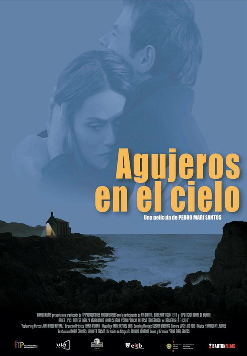 Смотреть фильм Agujeros en el cielo (2004) онлайн в хорошем качестве HDRip