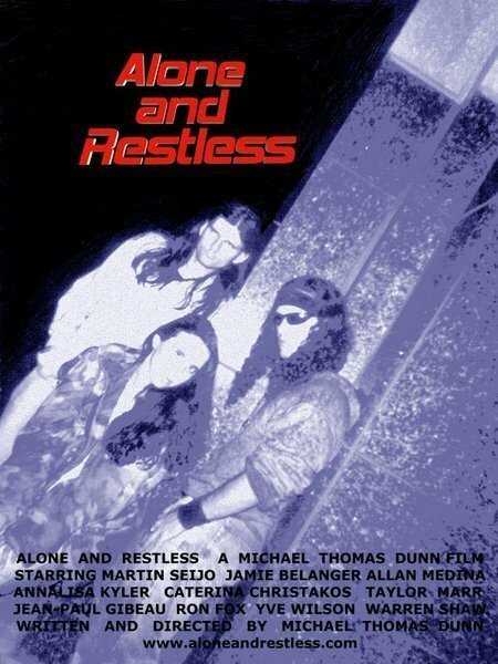 Смотреть фильм Alone and Restless (2004) онлайн в хорошем качестве HDRip