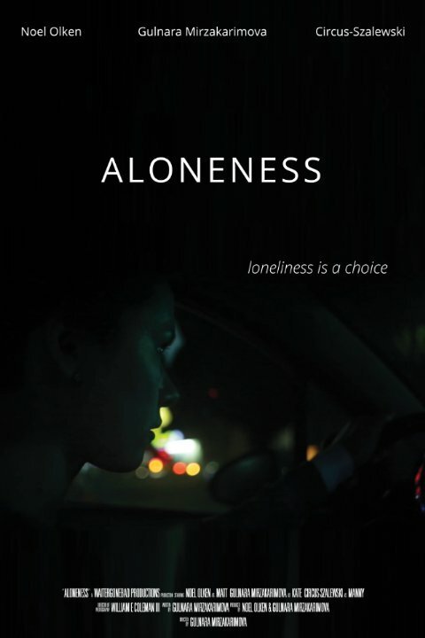 Смотреть фильм Aloneness (2015) онлайн 