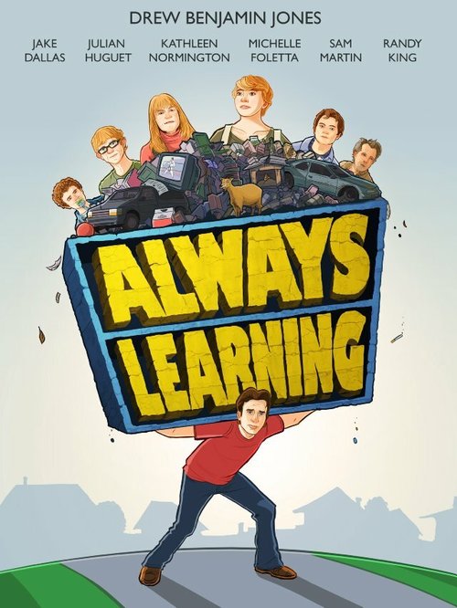 Смотреть фильм Always Learning (2013) онлайн в хорошем качестве HDRip