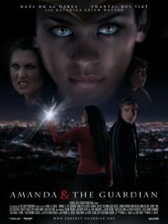 Смотреть фильм Amanda & The Guardian (2011) онлайн 
