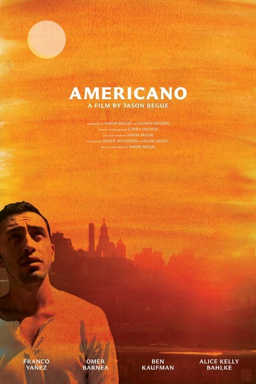 Смотреть фильм Americano (2013) онлайн в хорошем качестве HDRip