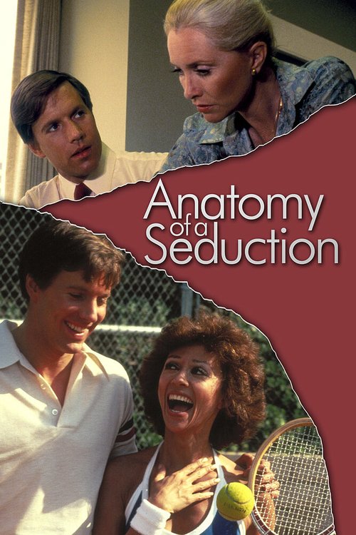 Смотреть фильм Anatomy of a Seduction (1979) онлайн в хорошем качестве SATRip