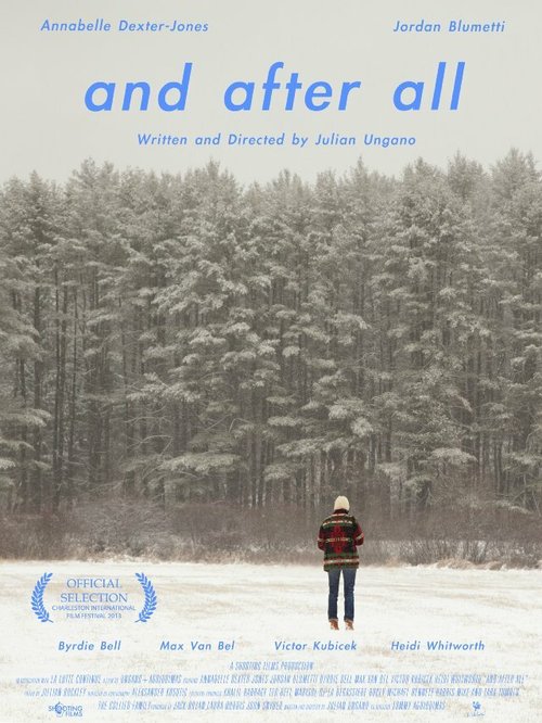 Смотреть фильм And After All (2013) онлайн в хорошем качестве HDRip