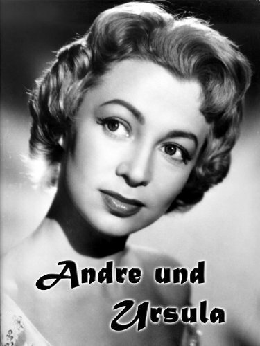 Смотреть фильм André und Ursula (1955) онлайн в хорошем качестве SATRip