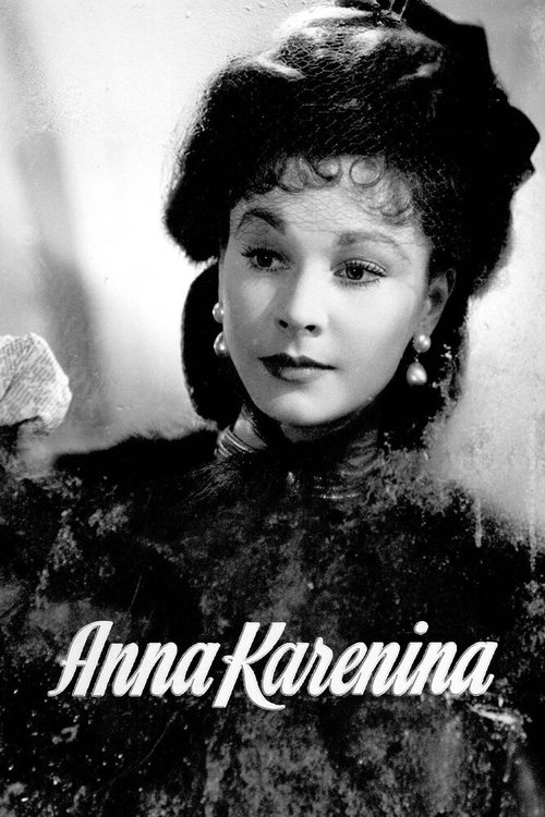 Смотреть фильм Анна Каренина / Anna Karenina (1948) онлайн в хорошем качестве SATRip