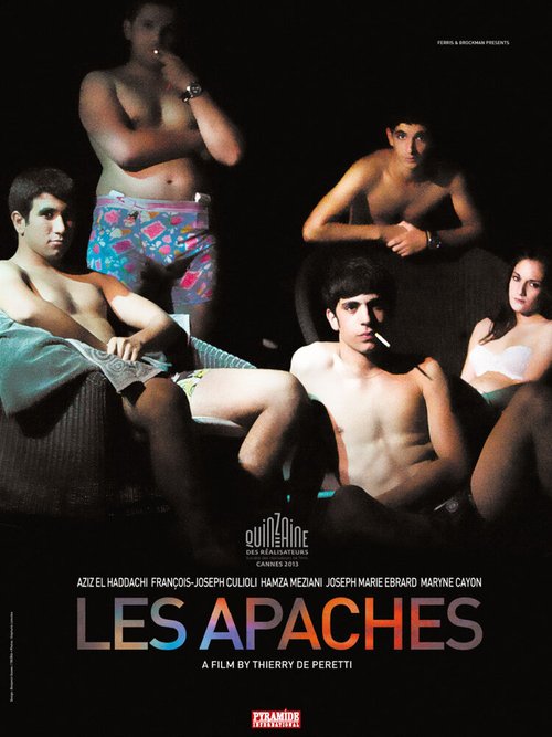 Смотреть фильм Апачи / Les Apaches (2013) онлайн в хорошем качестве HDRip