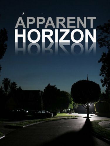 Смотреть фильм Apparent Horizon (2006) онлайн в хорошем качестве HDRip